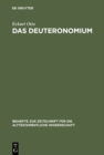 Das Deuteronomium : Politische Theologie und Rechtsreform in Juda und Assyrien - eBook