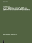 West Germanic Inflection, Derivation and Compounding - eBook
