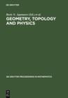 Geometry, Topology and Physics : Proceedings of the First Brazil-USA Workshop held in Campinas, Brazil, June 30-July 7, 1996 - eBook