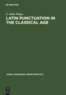 Latin Punctuation in the Classical Age - eBook