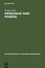 Personae and Poiesis : The Poet and the Poem in Medieval Love Lyric - eBook