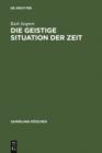 Die geistige Situation der Zeit - eBook