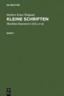 Kleine Schriften : Eine Auswahl aus den Jahren 1970-1999 in zwei Banden. Bd 1: 1970-1988. Bd 2: 1988-1999 - eBook