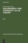 Holomorphy and Convexity in Lie Theory - eBook
