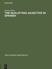 The Qualifying Adjective in Spanish - eBook