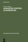 Augustin contra Academicos : (Vel de Academicis) Bucher 2 und 3 - eBook