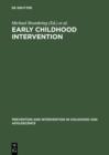 Early Childhood Intervention : Theory, Evaluation, and Practice - eBook