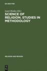Science of Religion. Studies in Methodology : Proceedings of the Study Conference of the International Association for the History of Religions, held in Turku, Finland, August 27-31, 1973 - eBook