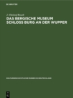 Das Bergische Museum Schloss Burg an der Wupper - eBook