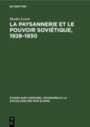 La paysannerie et le pouvoir sovietique, 1928-1930 - eBook