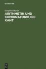 Arithmetik und Kombinatorik bei Kant - eBook