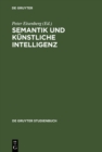 Semantik und kunstliche Intelligenz : Beitrage zur automatischen Sprachbearbeitung II. - eBook