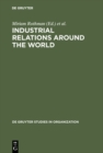 Industrial Relations Around the World : Labor Relations for Multinational Companies - eBook