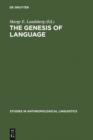 The Genesis of Language : A Different Judgement of Evidence - eBook