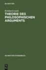 Theorie des philosophischen Arguments : Der Ausgangspunkt und seine Voraussetzungen - eBook