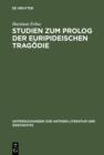 Studien zum Prolog der euripideischen Tragodie - eBook
