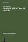 Gender Variation in Dutch : A Sociolinguistic Study of Amsterdam Speech - eBook