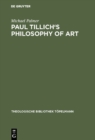 Paul Tillich's Philosophy of Art - eBook