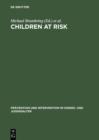 Children at Risk : Assessment, Longitudinal Research and Intervention - eBook