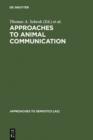 Approaches to Animal Communication - eBook