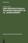 Der propositionale Wahrheitsbegriff im 14. Jahrhundert - eBook