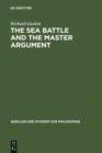 The Sea Battle and the Master Argument : Aristotle and Diodorus Cronus on the Metaphysics of the Future - eBook