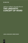 The Linguistic Concept of Word : Analytic Bibliography - eBook