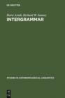 InterGrammar : Toward an Integrative Model of Verbal, Prosodic and Kinesic Choices in Speech - eBook