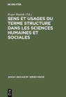 Sens et usages du terme structure dans les sciences humaines et sociales - eBook