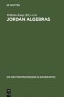 Jordan Algebras : Proceedings of the Conference held in Oberwolfach, Germany, August 9-15, 1992 - eBook
