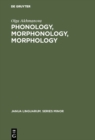 Phonology, Morphonology, Morphology - eBook