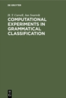 Computational Experiments in Grammatical Classification - eBook