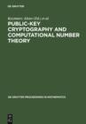 Public-Key Cryptography and Computational Number Theory : Proceedings of the International Conference organized by the Stefan Banach International Mathematical Center Warsaw, Poland, September 11-15, - eBook