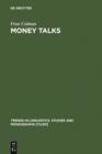 Money Talks : Reconstructing Old English - eBook