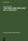 The Rise and Decline of a Dialect : A Study in the Revival of Hebrew - eBook