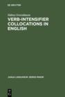 Verb-Intensifier Collocations in English : An Experimental Approach - eBook