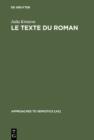 Le Texte du Roman : Approche semiologique d'une structure discursive transformationnelle - eBook