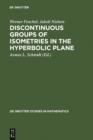 Discontinuous Groups of Isometries in the Hyperbolic Plane - eBook
