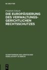 Die Europaisierung des verwaltungsgerichtlichen Rechtsschutzes - eBook