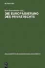 Die Europaisierung des Privatrechts - eBook