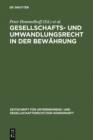 Gesellschafts- und Umwandlungsrecht in der Bewahrung : Brandenburger ZGR-Symposion vom 20. und 21. Juni 1997 in Brandenburg/Havel - eBook