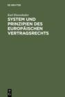 System und Prinzipien des Europaischen Vertragsrechts - eBook