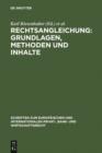 Rechtsangleichung: Grundlagen, Methoden und Inhalte : Deutsch-Japanische Perspektiven - eBook