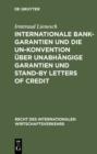 Internationale Bankgarantien und die UN-Konvention uber unabhangige Garantien und Stand-by Letters of Credit - eBook