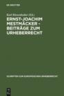 Ernst-Joachim Mestmacker - Beitrage zum Urheberrecht - eBook