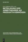 Beteiligung der Arbeitnehmer am Produktivvermogen : Grachter Symposion vom 8. und 9. Marz 1984 - eBook
