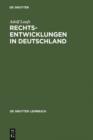 Rechtsentwicklungen in Deutschland - eBook