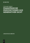 Franzosische Prapositionen aus generativer Sicht - eBook