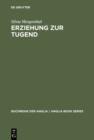 Erziehung zur Tugend : Frauenrollen und der englische Roman um 1800 - eBook