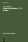 Einfuhrung in die Ethik - eBook